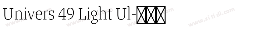 Univers 49 Light Ul字体转换
